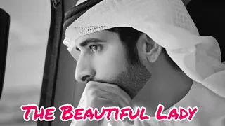 The Beautiful Lady | Fazza Poems | Sheikh HamdanPoetry #faz3 #fazza #fazza3 #sheikhhamdan