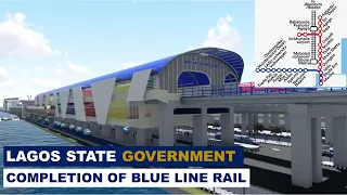 LAGOS BLUE LINE RAIL COMPLETED