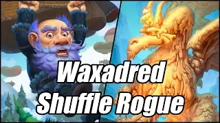 Waxadred Shuffle Rogue | Descent of Dragons | Hearthstone