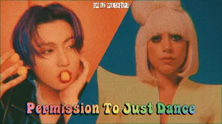 Permission To Just Dance - BTS (방탄소년단) feat. Lady Gaga (Mixed Mashup)