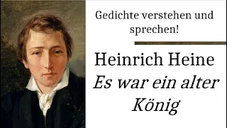 Heine verstehen: Es war ein alter König (Gedichte-Karaoke 16) Rezitation/Analyse