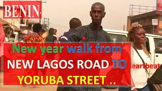 walking Edo :  New Lagos Road to Yoruba street