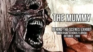 The Mummy: Behind the Scenes Exhibit at Universal Studios Florida Stage 54 | 1999