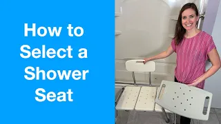 How to Select a Shower Seat | Tub Transfer Bench vs. Shower Chair