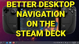 How to Make Desktop Navigation on the Steam Deck Better