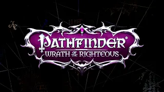 Pathfinder: Wrath of the Righteous - Game Soundtrack - Ambient Mix (Depth Of Field Mix)