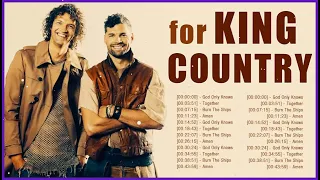 for KING & COUNTRY Greatest Hits 2023 – Best Christian Worship Songs – Top Praise Worship 2023