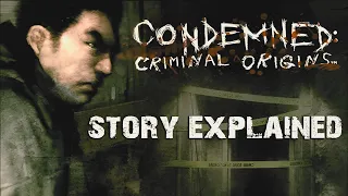 Condemned: Criminal Origins Story Explained (Plot & Recap & Lore)