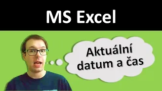 Excel: dnešní datum a aktuální čas