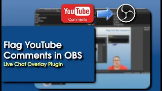 Flag YouTube Comments in OBS - Live Chat Overlay