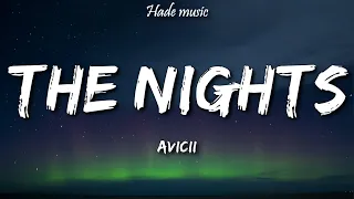 Avicii - The Nights (Lyrics)