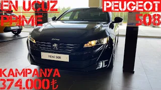 SINIFININ EN İYİSİ Mİ ? | EN UCUZ YENİ PEUGEOT 508 PRIME | KAMPANYA 374.000₺ | İNCELEME