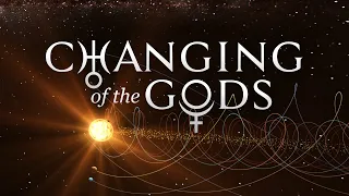 Official Trailer - Changing of the Gods Series