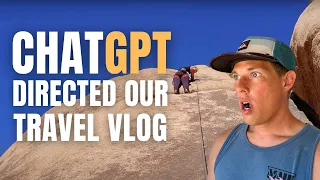 We Used ChatGPT to Make Our Youtube Video | An AI-Generated Vlog at Joshua Tree National Park