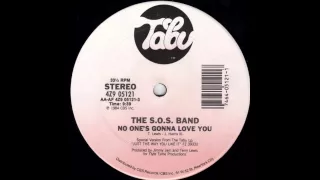 The S.O.S. Band - No One's Gonna Love You