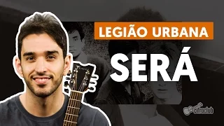 Será - Legião Urbana (aula de violão)