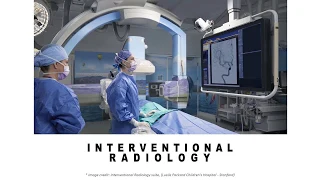 SIR-RFS Webinar: Introduction to Interventional Radiology