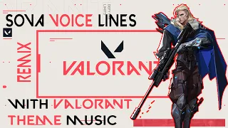 Sova Voice Line W/ Valorant Theme Music | Ft. Sova