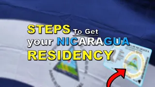 How to Get your Nicaragua Residency