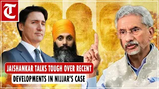 'Why would we fear…' Jaishankar gives it back to Canada over arrest of 3 Indians in Nijjar’s case