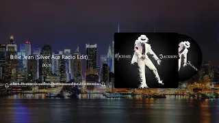 Billie Jean (Silver Ace Radio Edit) Remix-2023