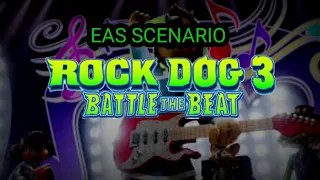 EAS scenario | Rock Dog 3 Battle The Beat |  Christmas edition