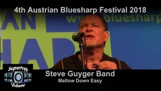 Steve Guyger Band - Mellow Down Easy