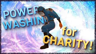 POWERWASHING FOR CHARITY! ⫽ BarryIsStreaming