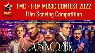 FMC 2022 | Film Scoring Competition "Casino.SK" | Leyla Remzi #fmcontest