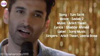 #sadak2 #ankittiwari #tumsehi Tum Se Hi-Lyrics with English translation | Anhit Tiwari | Leena Bose