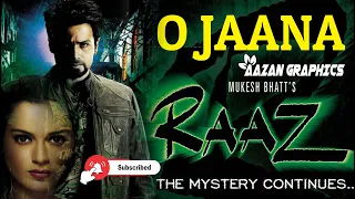 O Jaana (LYRICS) - KK | Raaz 2 | Kangana Ranaut, Emraan Hashmi | Aazan Graphics