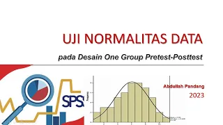 Uji Normalitas Data Penelitian Desain One Group Pretest-Postest