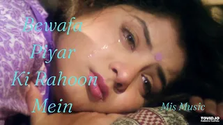 Bewafa Pyar Ki Rahon Mein Mujhe Chod Diya Jhankar Aisa Kyon 2005 Alka Yagnik  Mis