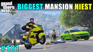 BIGGEST MANSION HIEST FOR TREVOR | GTA V GAMEPLAY #181