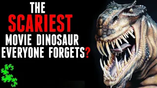 The SCARIEST Movie Dinosaur That Everyone Forgot About