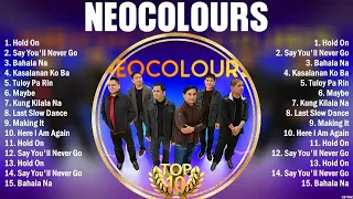 Neocolours Greatest Hits Playlist Full Album ~ Top 10 OPM Songs Collection Of All Time