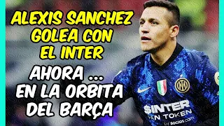 ALEXIS SÁNCHEZ ¿en el punto de mira del BARÇA?