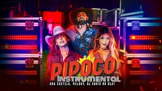 PIPOCO - Ana Castela Ft Melody ( Instrumental Karaoke) BackingVocal