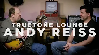 Andy Reiss | Truetone Lounge