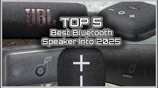 Top 5 Best Bluetooth Speakers Into 2025 - Buyers Guide