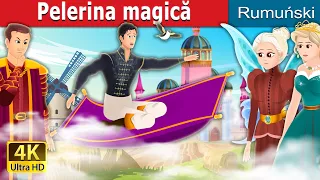 Pelerina magică | The Magic Cloak Story | @RomanianFairyTales