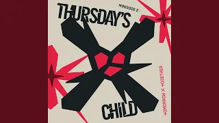 Thursday's Child Has Far To Go