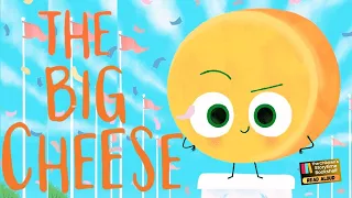 Kids Book Read Aloud: The Big Cheese / Children’s Books Read Aloud / Bedtime Story for Kids