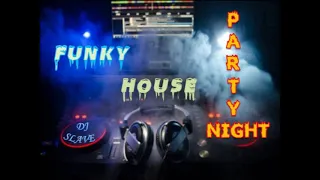 FUNKY DISCO HOUSE ★ FUNKY HOUSE AND DISCO HOUSE  ★ SESSION  299  ★ MASTERMIX #DJSLAVE