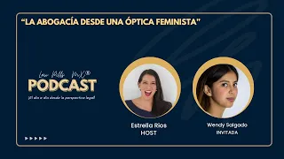 “La abogacía desde una óptica feminista”🤭