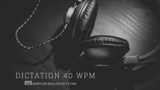 English Dictation at 40 WPM | Typing, Shorthand, Transcription