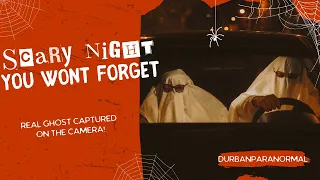 A SCARY NIGHT THAT YOU WILL NEVER FORGET