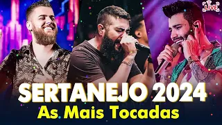 MIX SERTANEJO 2024 - AS MELHORES DO SERTANEJO UNIVERSITÁRIO - LANÇAMENTOS 2024 - TOP SERTANEJO 2024