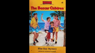 The Boxcar Children #6 Blue Bay Mystery