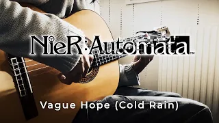 Vague Hope (Cold Rain) | NieR: Automata | Classical Guitar Cover